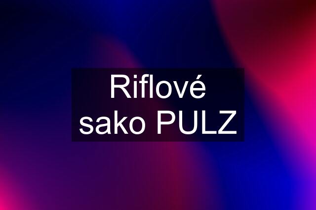 Riflové sako PULZ