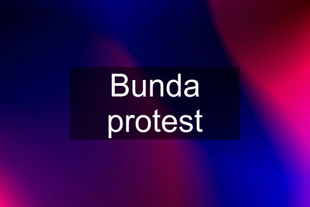 Bunda protest