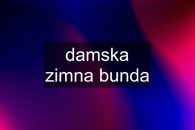 damska zimna bunda