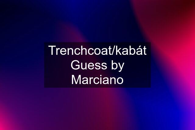 Trenchcoat/kabát Guess by Marciano