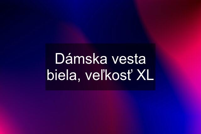 Dámska vesta biela, veľkosť XL