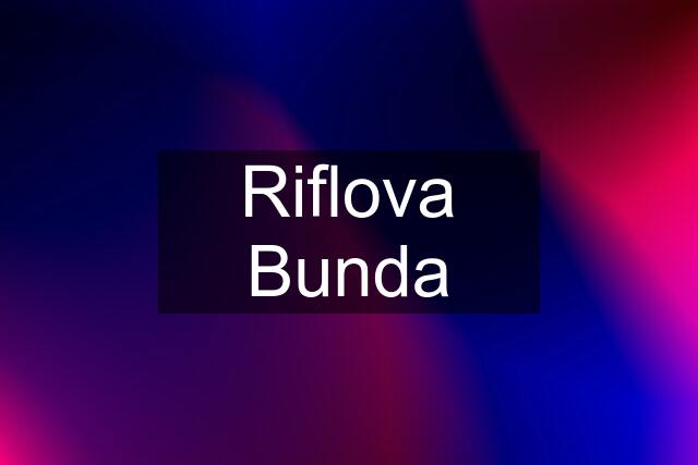 Riflova Bunda