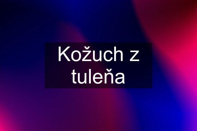 Kožuch z tuleňa