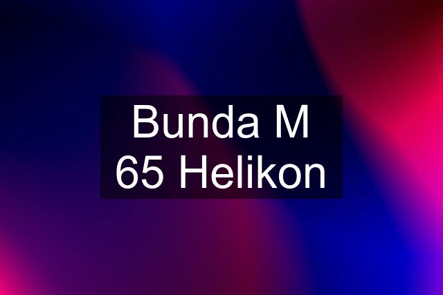 Bunda M 65 Helikon