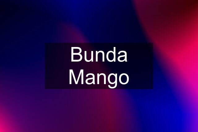 Bunda Mango