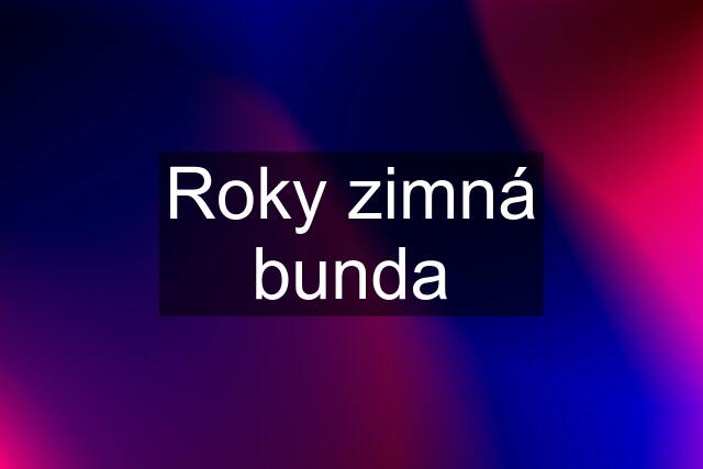 Roky zimná bunda