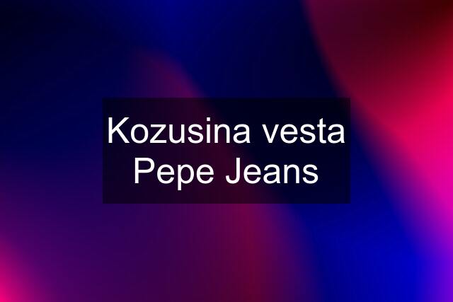 Kozusina vesta Pepe Jeans