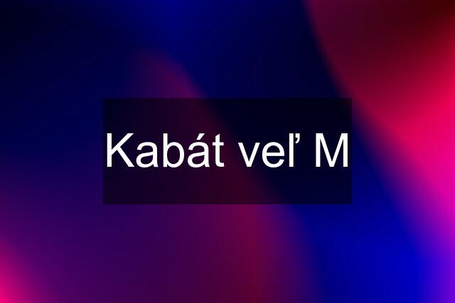 Kabát veľ M