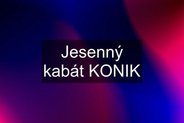 Jesenný kabát KONIK