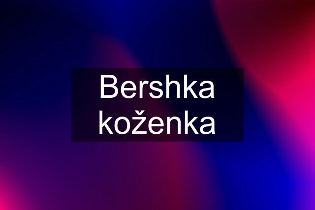 Bershka koženka