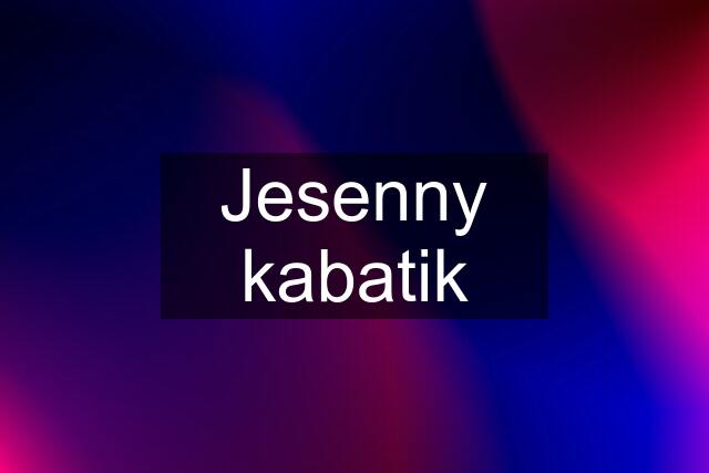 Jesenny kabatik