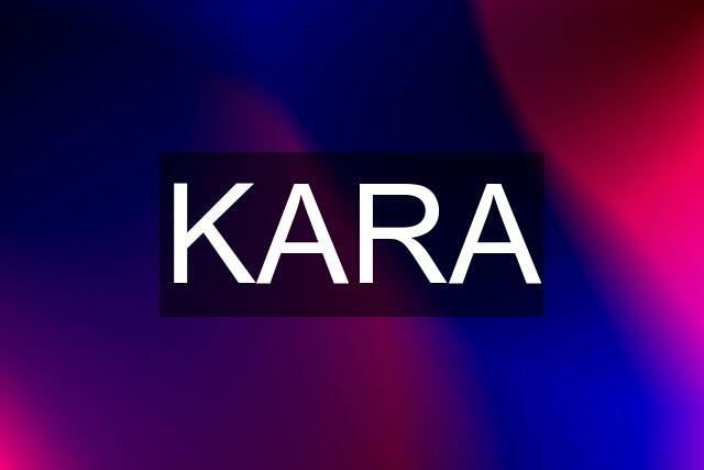 KARA