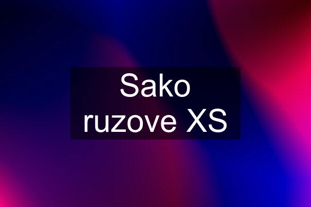 Sako ruzove XS