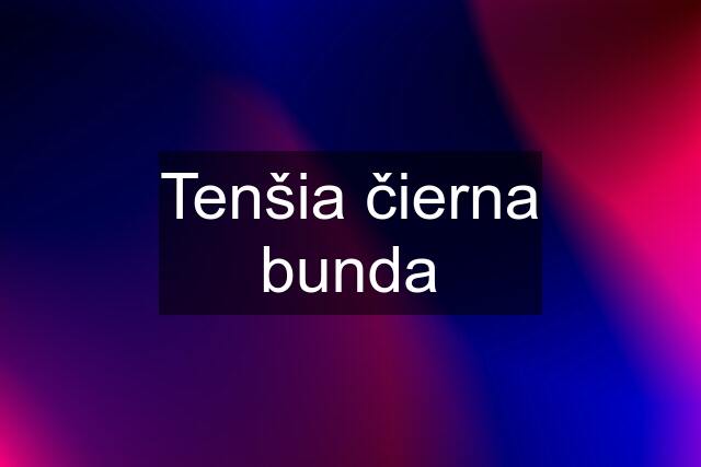 Tenšia čierna bunda