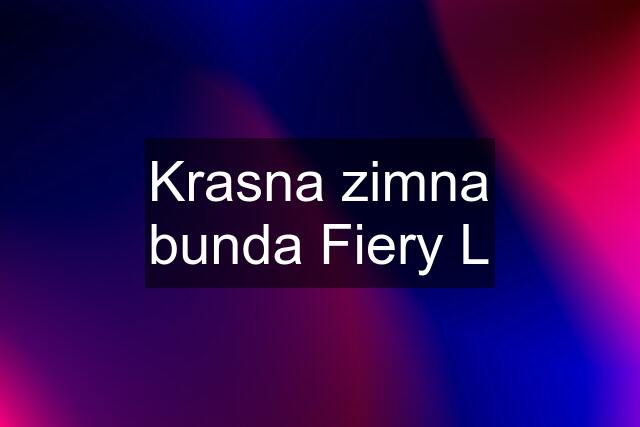 Krasna zimna bunda Fiery L