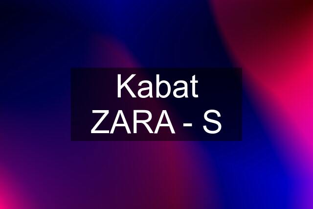 Kabat ZARA - S