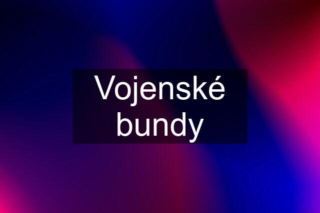 Vojenské bundy