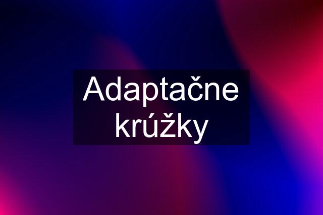 Adaptačne krúžky