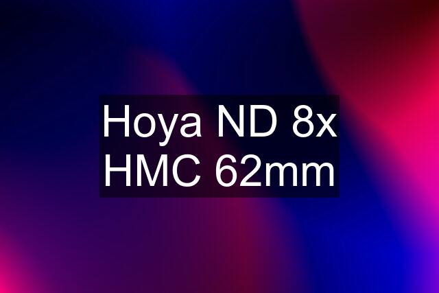 Hoya ND 8x HMC 62mm