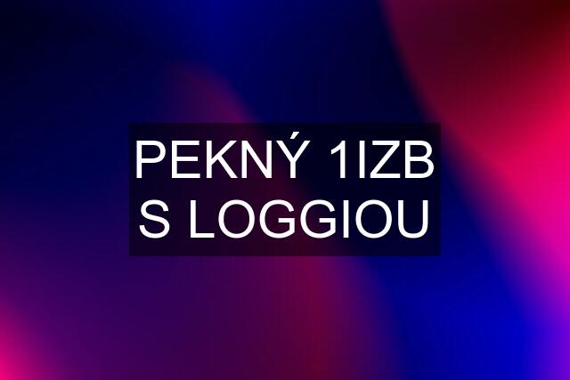 PEKNÝ 1IZB S LOGGIOU