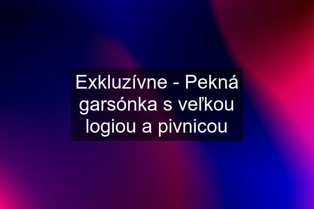 Exkluzívne - Pekná garsónka s veľkou logiou a pivnicou