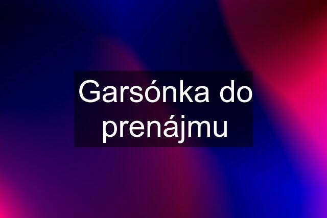 Garsónka do prenájmu