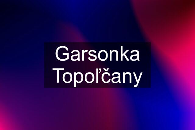 Garsonka Topoľčany