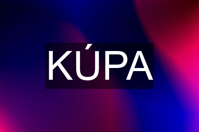 KÚPA