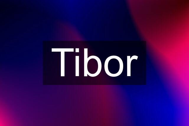 Tibor