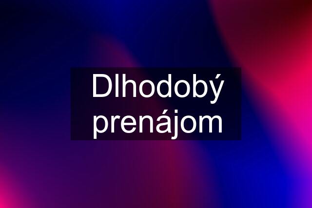 Dlhodobý prenájom