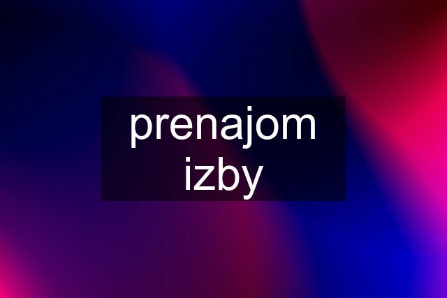 prenajom izby