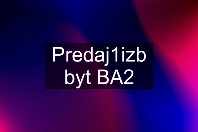 Predaj1izb byt BA2