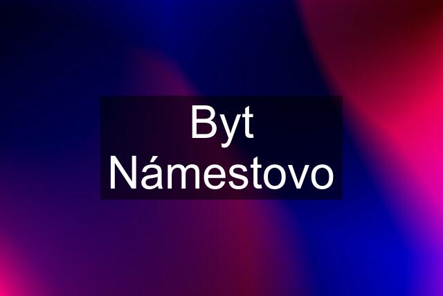 Byt Námestovo