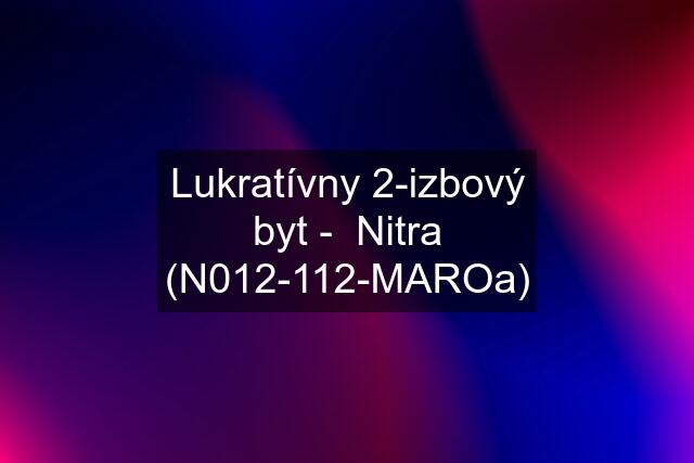 Lukratívny 2-izbový byt -  Nitra (N012-112-MAROa)