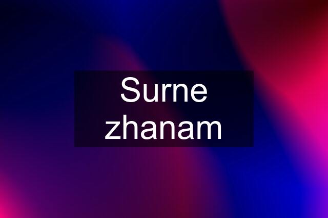 Surne zhanam