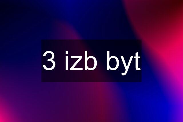 3 izb byt