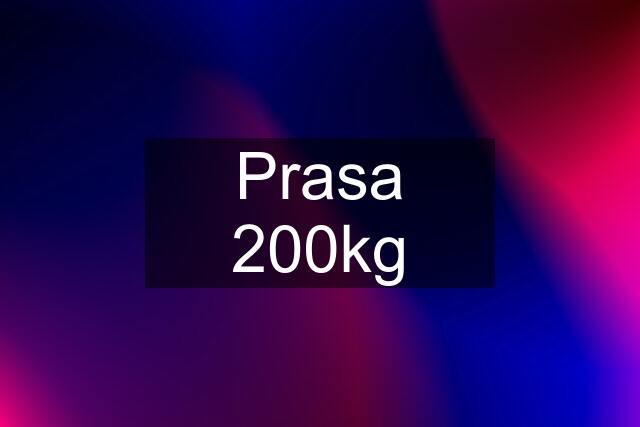 Prasa 200kg