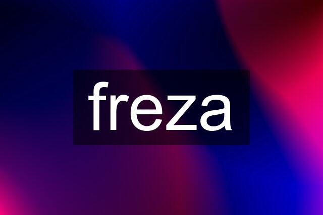 freza