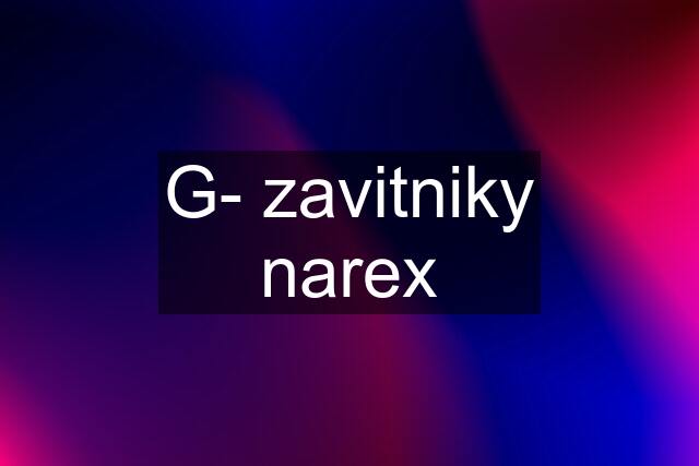 G- zavitniky narex