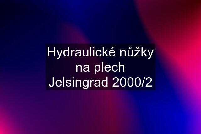 Hydraulické nůžky na plech Jelsingrad 2000/2