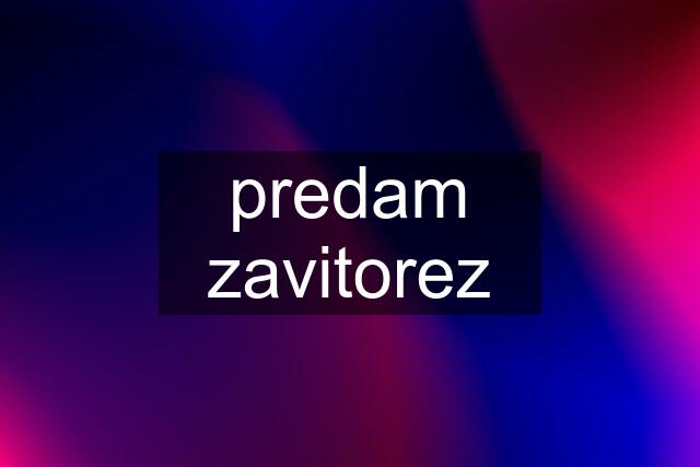 predam zavitorez