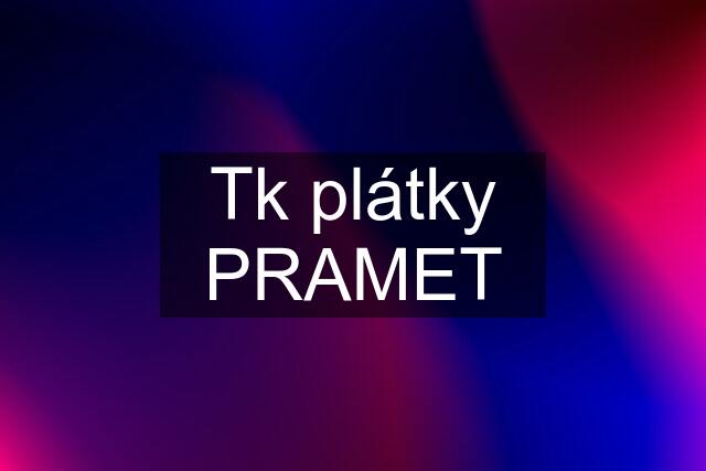 Tk plátky PRAMET