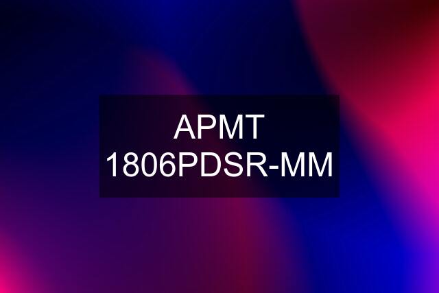 APMT 1806PDSR-MM