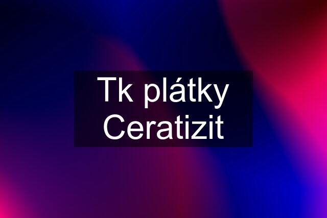 Tk plátky Ceratizit