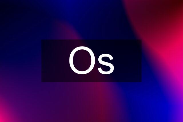 Os