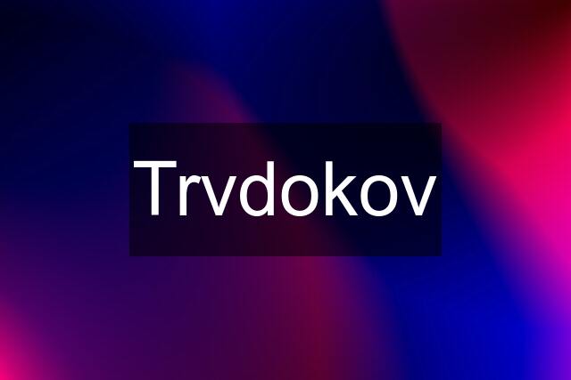 Trvdokov