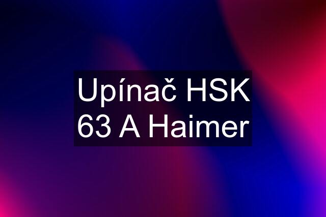 Upínač HSK 63 A Haimer