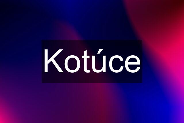 Kotúce