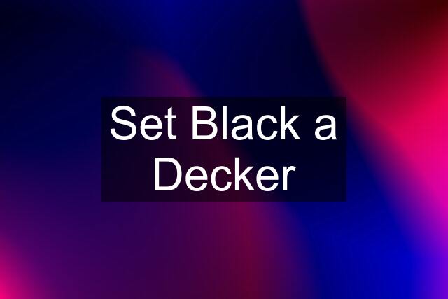 Set Black a Decker