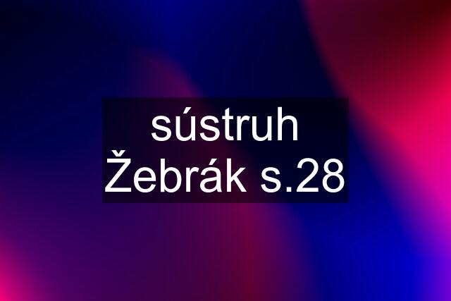 sústruh Žebrák s.28